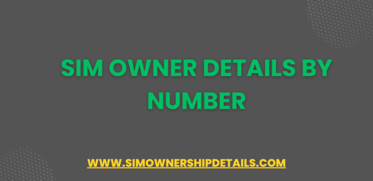 Sim Owner Details by Number