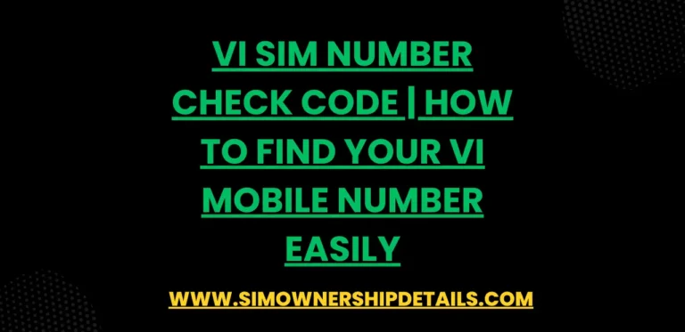 VI Sim Number Check Code | How to Find Your VI Mobile Number Easily